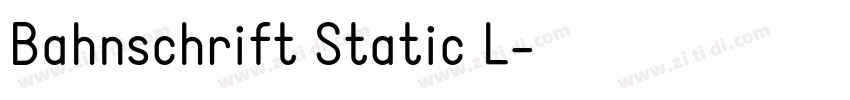 Bahnschrift Static L字体转换